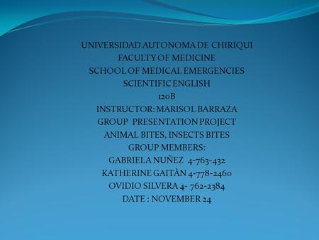 UNIVERSIDAD AUTONOMA DE CHIRIQUI FACULTY OF MEDICINE