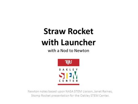 Straw Rocket with Launcher with a Nod to Newton