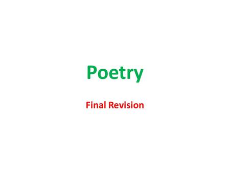 Poetry Final Revision. Questions for Revision 1.Explore how the poet presents the bond between mother and daughter in “Catrin”. 2.Explore how the poet.