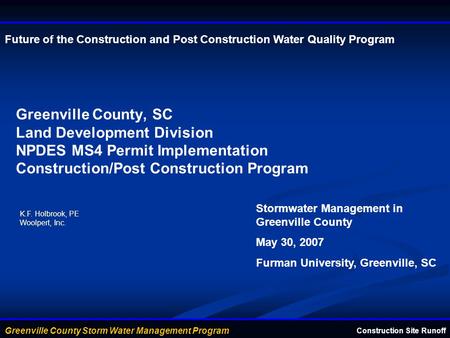 Future of the Construction and Post Construction Water Quality Program