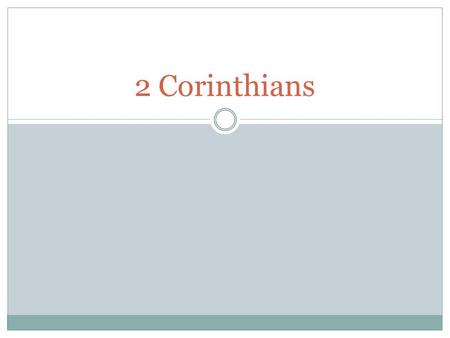 2 Corinthians. Timeline AD 50–52: Paul ministers in Corinth for 18 months (Acts 18:1-17) AD 52–55: Paul ministers in Ephesus for 2+ years (Acts 19) 