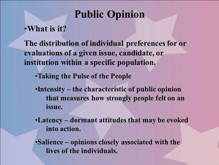 Public Opinion What is it?