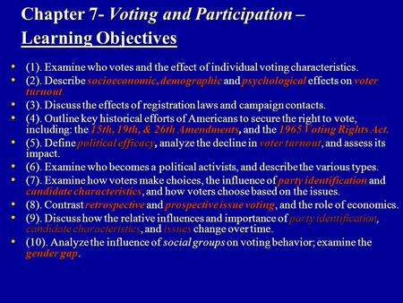 Chapter 7- Voting and Participation – Learning Objectives