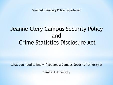 Jeanne Clery Campus Security Policy and