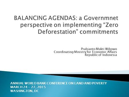 Prabianto Mukti Wibowo Coordinating Ministry for Economic Affairs