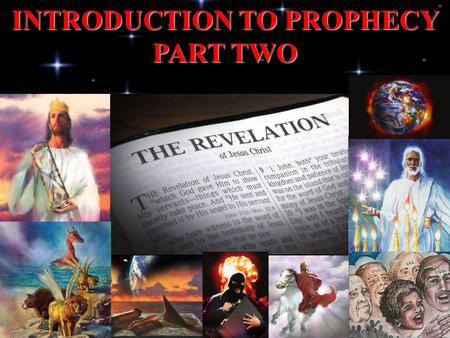 INTRODUCTION TO PROPHECY PART TWO