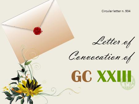 Letter of Convocation of GC XXIII Circular letter n. 934.
