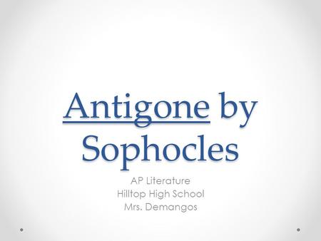 AP Literature Hilltop High School Mrs. Demangos
