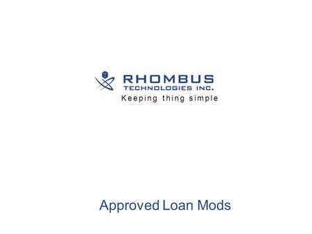 Approved Loan Mods Keeping thing simple. Load Modi {Ms.Evelyn Campbell} Multiple Investment Properties Negative Rental Income {Loss} Nature of Hardship.