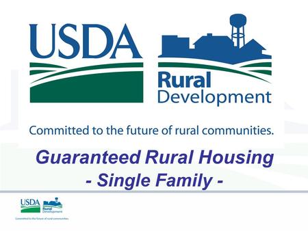 Guaranteed Rural Housing - Single Family - DRAFT.
