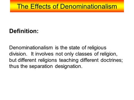 The Effects of Denominationalism