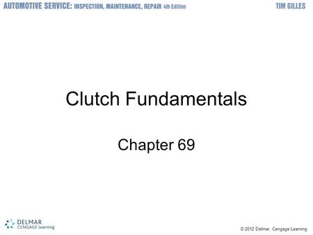 Clutch Fundamentals Chapter 69.