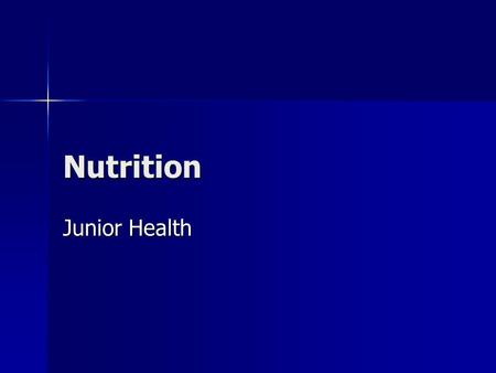 Nutrition Junior Health.
