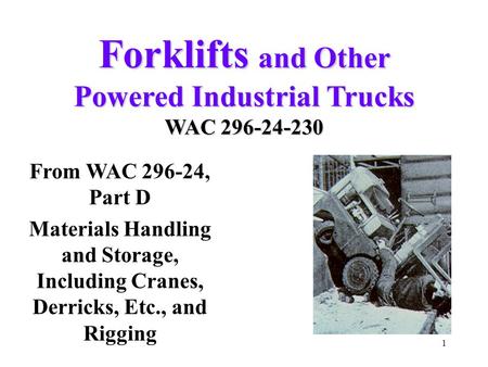 Forklifts and Other Powered Industrial Trucks WAC