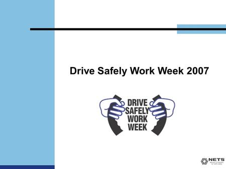 Drive Safely Work Week 2007. What’s Your Crash-Risk? The Average Commuter Spends about 26 minutes on a one-way trip to work Travels approximately 15.