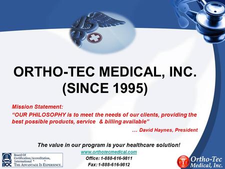 ORTHO-TEC MEDICAL, INC. (SINCE 1995)