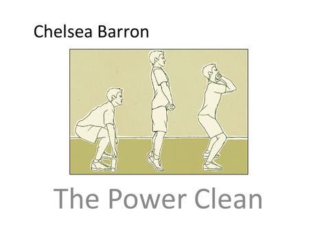 Chelsea Barron The Power Clean.
