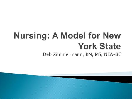 Deb Zimmermann, RN, MS, NEA-BC. Advances in science and increasing patient complexity have accelerated the need for nurses with better skills and knowledge.