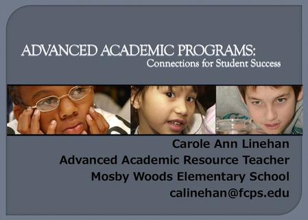 Carole Ann Linehan Advanced Academic Resource Teacher