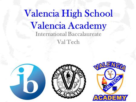 Valencia High School Valencia Academy