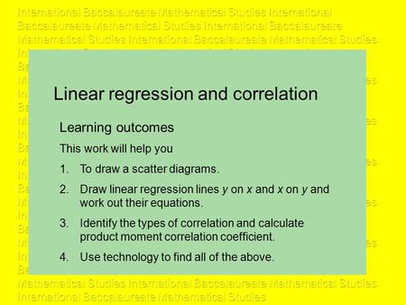 Linear regression and correlation