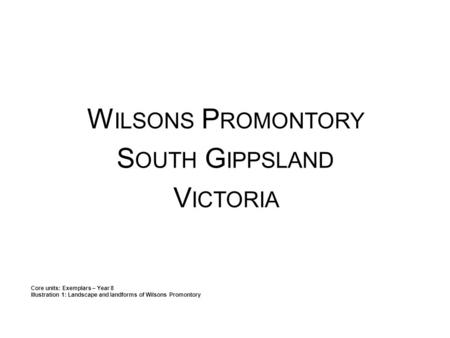 Wilsons Promontory South Gippsland Victoria