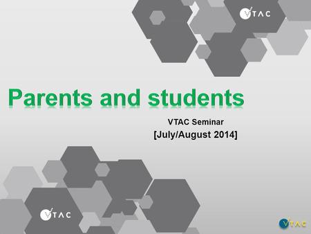 VTAC Seminar [July/August 2014]. About VTAC VTAC administers application services for: Tertiary courses SEAS (Special Entry Access Scheme) Scholarships.