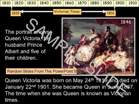 Www.ks1resources.co.uk The portrait shows Queen Victoria, her husband Prince Albert and five of their children. Queen Victoria was born on May 24 th 1819.