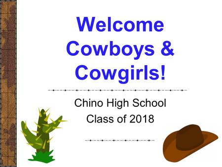 Welcome Cowboys & Cowgirls!