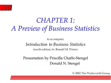 CHAPTER 1: A Preview of Business Statistics