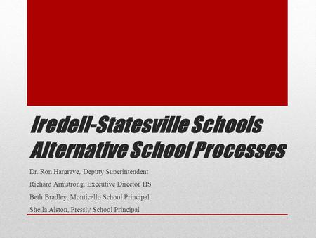 Iredell-Statesville Schools Alternative School Processes