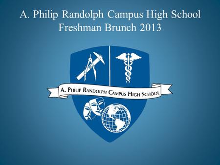 A. Philip Randolph Campus High School Freshman Brunch 2013.