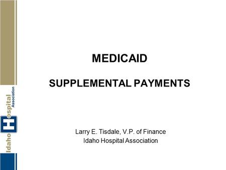 Medicaid Supplemental Payments