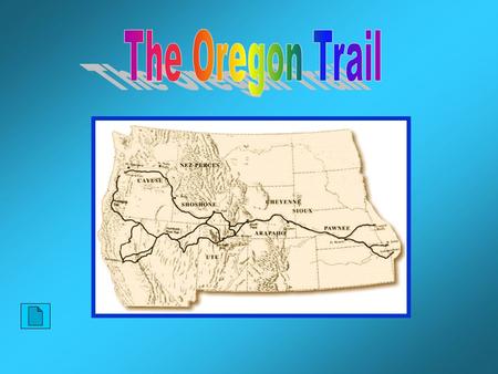 In 1834, a group of missionaries traveled west to the Oregon territory. In the years that followed, many other settlers followed. The Oregon Trail.
