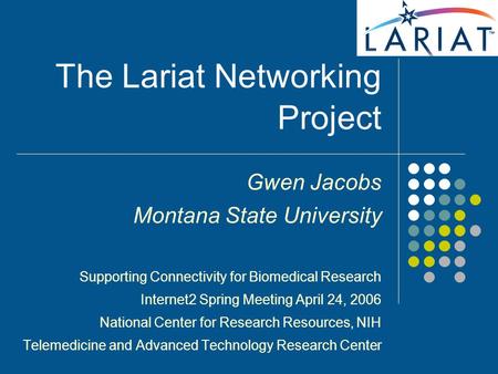 The Lariat Networking Project