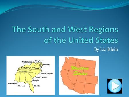The South and West Regions of the United States