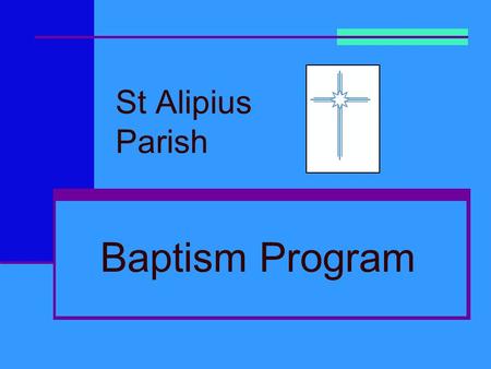 St Alipius Parish Baptism Program.