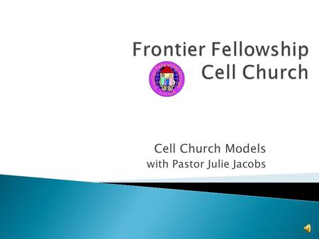 Frontier Fellowship Cell Church