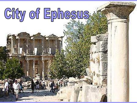 1. 2 3 Did You know?  Ephesus is considered one of the great outdoor museums of Turkey?  Before the rich people used the toilets their slaves sat and.