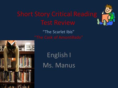 Short Story Critical Reading Test Review