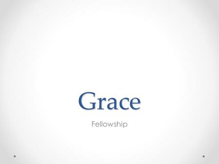 Grace Fellowship. The Unforgiving Servant Matthew 18: 25-34.