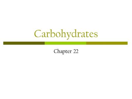 Carbohydrates Chapter 22. Carbohydrates - Ch. 22 1. Classify and give the IUPAC name for the following sugars: