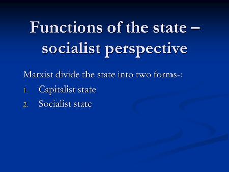 Functions of the state – socialist perspective