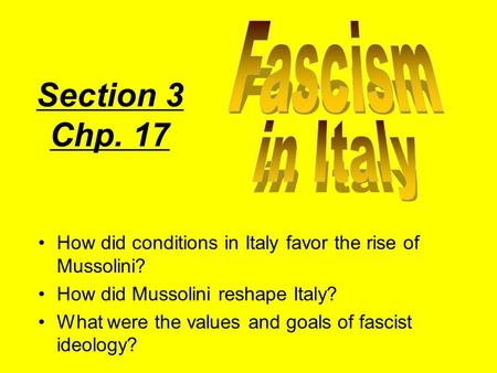 Section 3 Chp. 17 Fascism in Italy