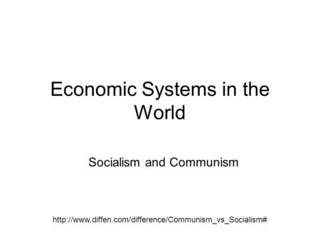 Economic Systems in the World