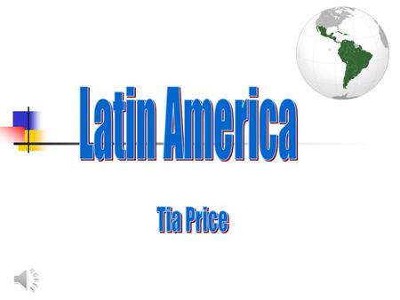 Geography Latin America is southeast of the U.S Latin America is west of Africa Central America connects Latin America to the U.S The Pacific Ocean.