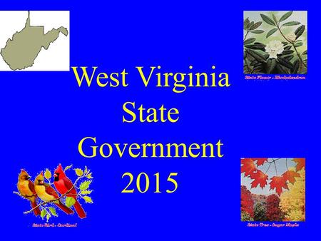 West Virginia State Government 2015 Governor Earl Ray Tomblin.