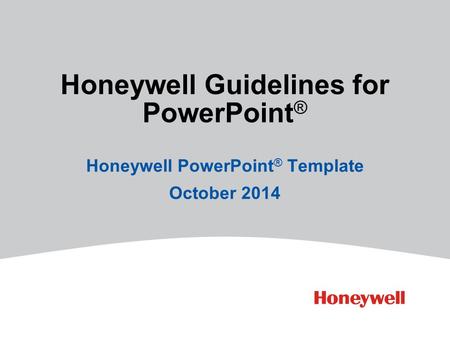 Honeywell Guidelines for PowerPoint®