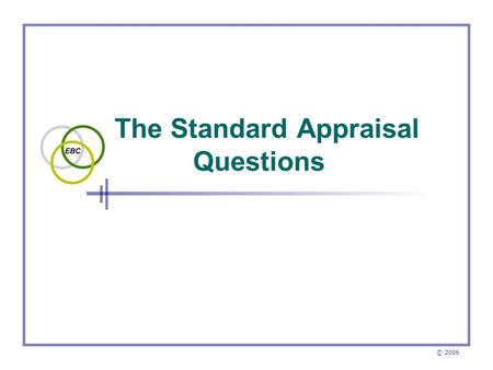 © 2006 The Standard Appraisal Questions. © 2006 Evidence-based Chiropractic 2 Anatomy of a scholarly journal article Abstract Introduction Methods Results.