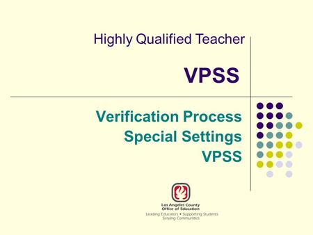 Verification Process Special Settings VPSS